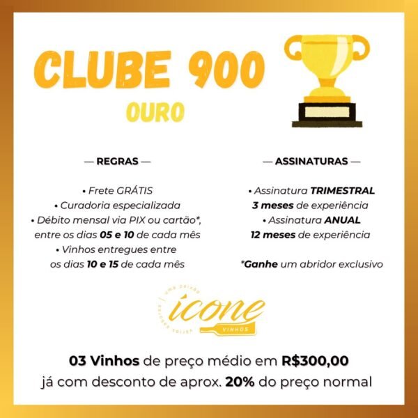 Clube 900 CLUBE ÍCONE VINHOS — ASSINATURA