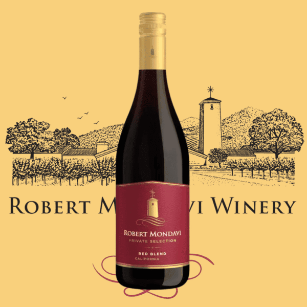 Robert Mondavi red blend 2 ROBERT MONDAVI PRIVATE SELECTION RED BLEND